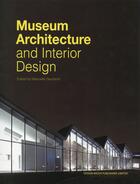 Couverture du livre « Museum architecture and interior design » de Manuel Gautrand aux éditions Design Media