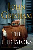 Couverture du livre « The Litigators » de John Grisham aux éditions Epagine
