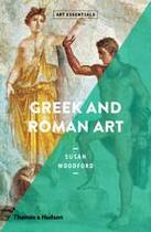Couverture du livre « Greek and roman art (art essentials) » de Susan Woodford aux éditions Thames & Hudson
