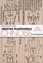 Couverture du livre « Médecine traditionnelle chinoise » de Kespi-J.M aux éditions Marabout