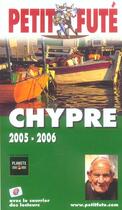 Couverture du livre « CHYPRE (édition 2005/2006) » de Collectif Petit Fute aux éditions Le Petit Fute