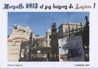 Couverture du livre « Marseille 2013 et ses baisers de lumiere ! » de Florence Signoret aux éditions Presses Du Midi
