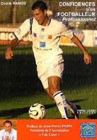 Couverture du livre « Confidences d'un footballeur professionnel » de Cedrik Ramos aux éditions Pietra Liuzzo
