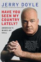 Couverture du livre « Have You Seen My Country Lately? » de Doyle Jerry aux éditions Threshold Editions