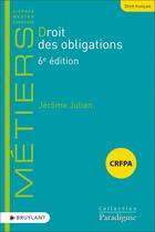 Couverture du livre « Droit des obligations » de Jerome Julien aux éditions Bruylant