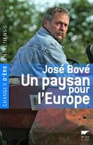 Couverture du livre « Un paysan insurgé » de Bove/Vadrot aux éditions Delachaux & Niestle