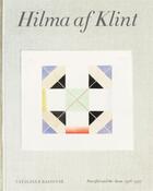Couverture du livre « Hilma af Klint: : Parsifal and the Atom (1916-1917) catalogue raisonné t.4 » de Almqvist Kurt/Birnba aux éditions Thames & Hudson