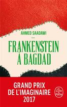 Couverture du livre « Frankenstein à Bagdad » de Ahmed Saadawi aux éditions Le Livre De Poche