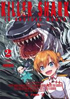 Couverture du livre « Killer shark in another world Tome 2 » de Kuboken aux éditions Meian