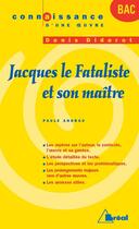 Couverture du livre « Jacques le fataliste, de Denis Diderot » de Paule Andrau aux éditions Breal