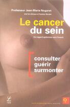 Couverture du livre « Le cancer du sein » de Jean-Marie Nogaret aux éditions Labor Sciences Humaines