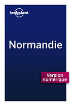 Couverture du livre « Normandie » de Regis Couturier aux éditions Lonely Planet