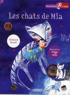 Couverture du livre « Les chats de Mia » de Ghislaine Biondi et Peggy Nille aux éditions Oskar
