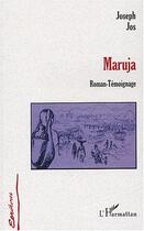 Couverture du livre « Maruja » de Joseph Jos aux éditions Editions L'harmattan