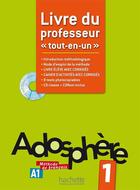 Couverture du livre « Adosphère 1 - Livre du professeur (A1) » de Poletti/Himber aux éditions Hachette Fle