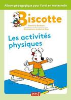 Couverture du livre « Biscotte : les activites physiques » de Bethune/Rius aux éditions Pemf