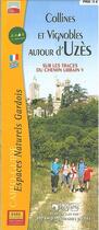 Couverture du livre « Collines et vignobles autour d'Uzes » de  aux éditions Comite Dptal Du Tourisme Du Gard