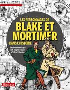 Couverture du livre « Historia : les personnages de Blake et Mortimer dans l'Histoire » de  aux éditions Historia