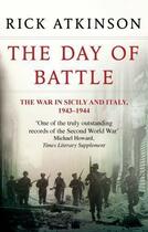 Couverture du livre « The Day Of Battle » de Atkinson Rick aux éditions Little Brown Book Group Digital
