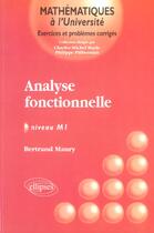 Couverture du livre « Analyse fonctionnelle - exercices et problemes corriges - niveau m1 » de Bertrand Maury aux éditions Ellipses
