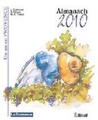 Couverture du livre « Almanach 2010 ; un an en Provence » de Clergeaud L. aux éditions Edisud