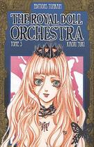 Couverture du livre « The royal doll orchestra Tome 5 » de Kaori Yuki aux éditions Delcourt
