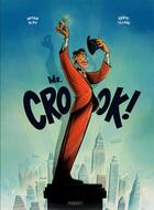 Couverture du livre « Mr Crook » de Romain Blais et Jérôme Tillard aux éditions Paquet