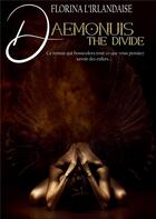 Couverture du livre « Daemonuis : the divide » de Florina L'Irlandaise aux éditions Bookelis