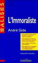 Couverture du livre « L'immoraliste » de Andre Gide et Claude-Alain Chevallier aux éditions Nathan