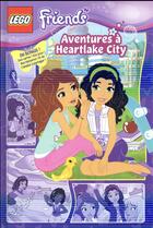 Couverture du livre « Lego ; friends t.1 ; aventures à Heartlake City » de  aux éditions Hachette Comics