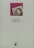 Couverture du livre « Friedrich Nietzsche » de Heinrich Mann aux éditions Gallimard