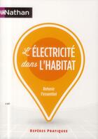 Couverture du livre « L'électricité dans l'habitat » de  aux éditions Nathan