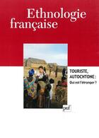 Couverture du livre « Touriste autochtone: qui est l'étranger? (édition 2002) » de  aux éditions Puf