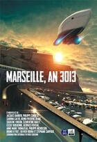 Couverture du livre « Marseille, an 3013 » de  aux éditions Gaussen