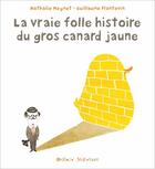 Couverture du livre « La vraie folle histoire du gros canard » de Meynet Plantevin aux éditions Ocean