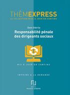 Couverture du livre « Responsabilité pénale des dirigeants sociaux » de Redaction Efl aux éditions Lefebvre