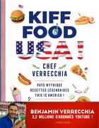 Couverture du livre « Kiff food t.2 : USA ! » de Benjamin Verrecchia aux éditions Larousse