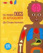 Couverture du livre « Mes premiers docs en autocollants ; le corps humain » de Joe Dearden aux éditions Pere Castor