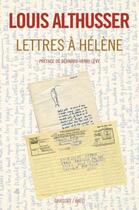 Couverture du livre « Lettres à Hélène » de Louis Althusser aux éditions Grasset