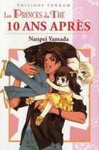 Couverture du livre « Les princes du thé Tome 26 ; 10 ans après » de Nanpei Yamada aux éditions Delcourt