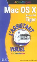 Couverture du livre « Mac Os X 10.4 Tiger » de Pierre Brandeis et Clementine Brandeis aux éditions First