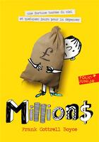 Couverture du livre « Millions ; une fortune tombée du ciel et quelques jours pour la dépenser » de Frank Cottrel Boyce aux éditions Gallimard-jeunesse