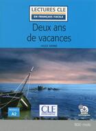 Couverture du livre « Deux ans de vacances ; niveau 2 ; A2 » de Jules Verne aux éditions Cle International