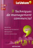 Couverture du livre « Le volum' ; techniques de management commercial » de Laurence Cousin-Picheau aux éditions Foucher