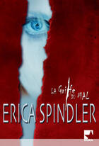 Couverture du livre « La Griffe Du Mal » de Erica Spindler aux éditions Harlequin