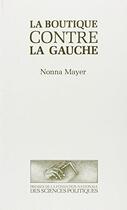 Couverture du livre « La boutique contre la gauche » de Nonna Mayer aux éditions Presses De Sciences Po