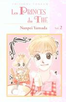 Couverture du livre « Les princes du the -tome 02- » de Yamada Nanpei aux éditions Delcourt