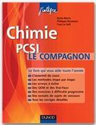 Couverture du livre « Chimie ; le compagnon PCSI » de Kevin Moris et Philippe Hermann et Yves Le Gall aux éditions Dunod