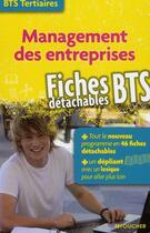 Couverture du livre « Management des entreprises ; BTS tertiaires » de Phillippe Farcet aux éditions Foucher