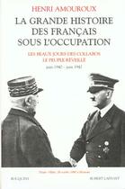 Couverture du livre « La grande histoire des francais sous l'occupation - tome 2 - vol02 » de Henri Amouroux aux éditions Bouquins
